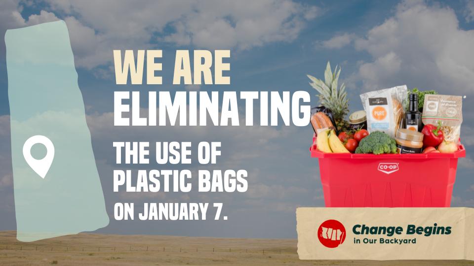 Plastic Bag Elimination Starting January 7, 2023 Saskatoon Coop